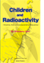 Children and Radioactivity